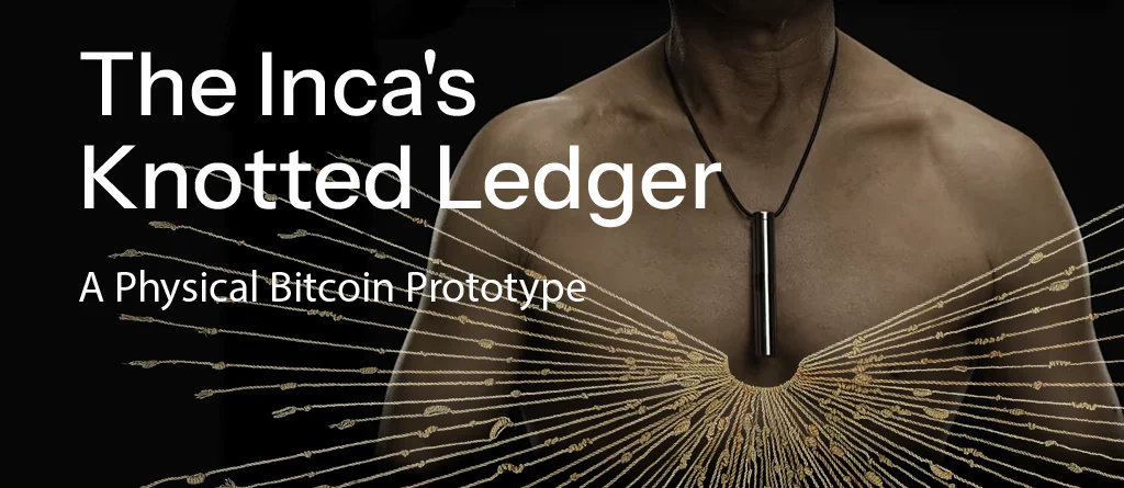 inca knotted ledger, bitcoin and cryptosteel capsule